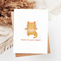 Thanks for Your Support Greeting Card