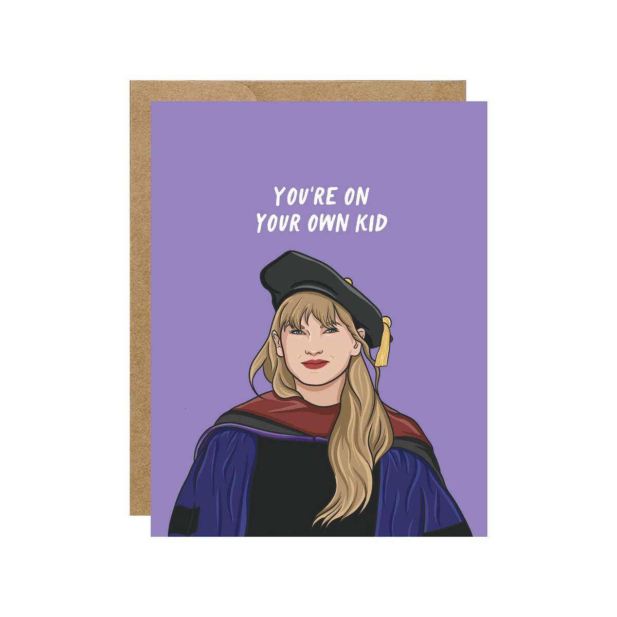 You're On Your Own Kid - Pop Culture Graduation Card