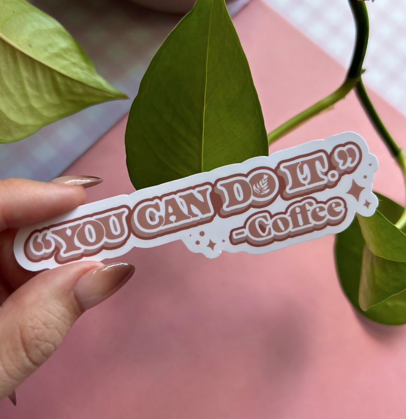 You can Do it Sticker