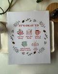 "It's okay..." Art Print