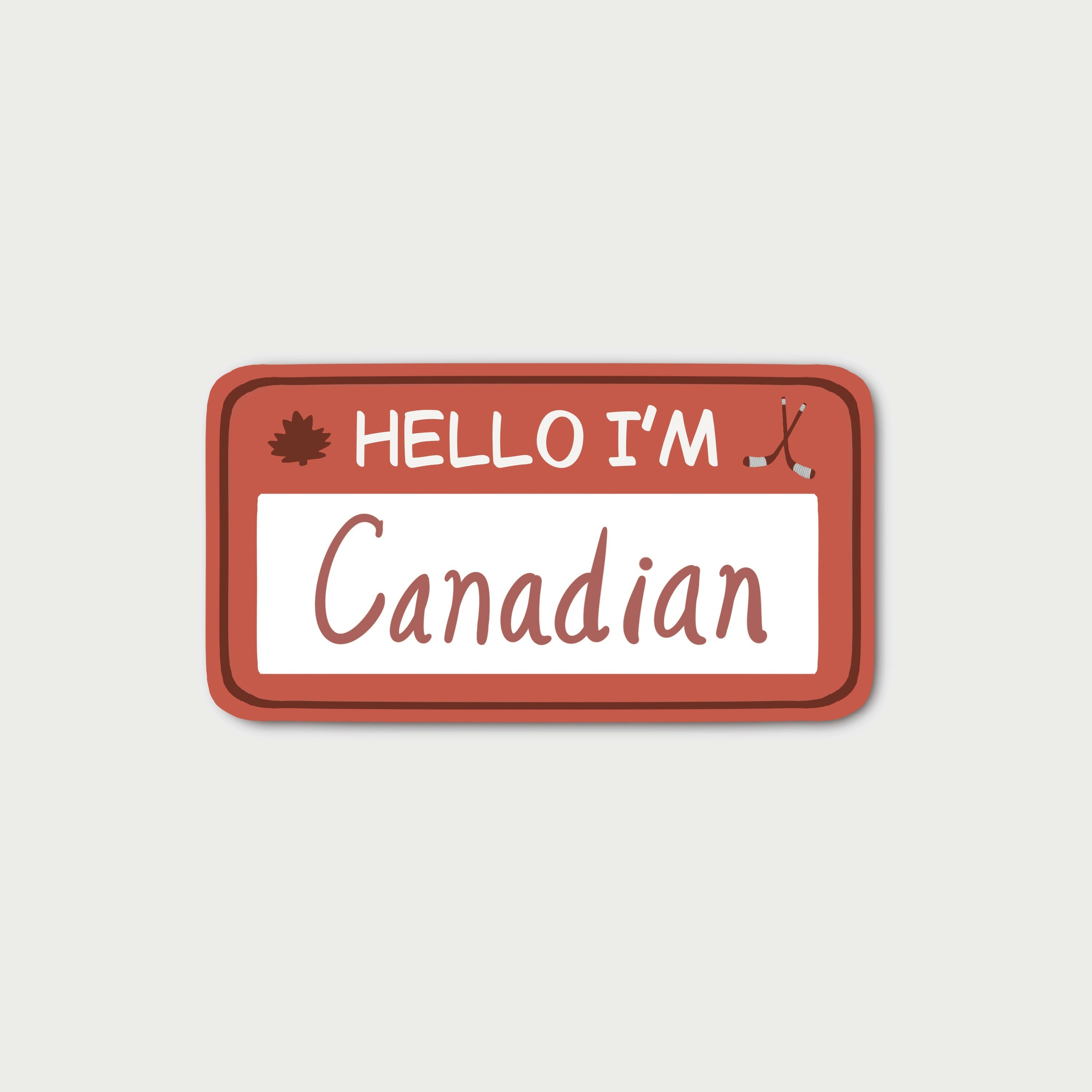 Hi I'm Canadian Sticker