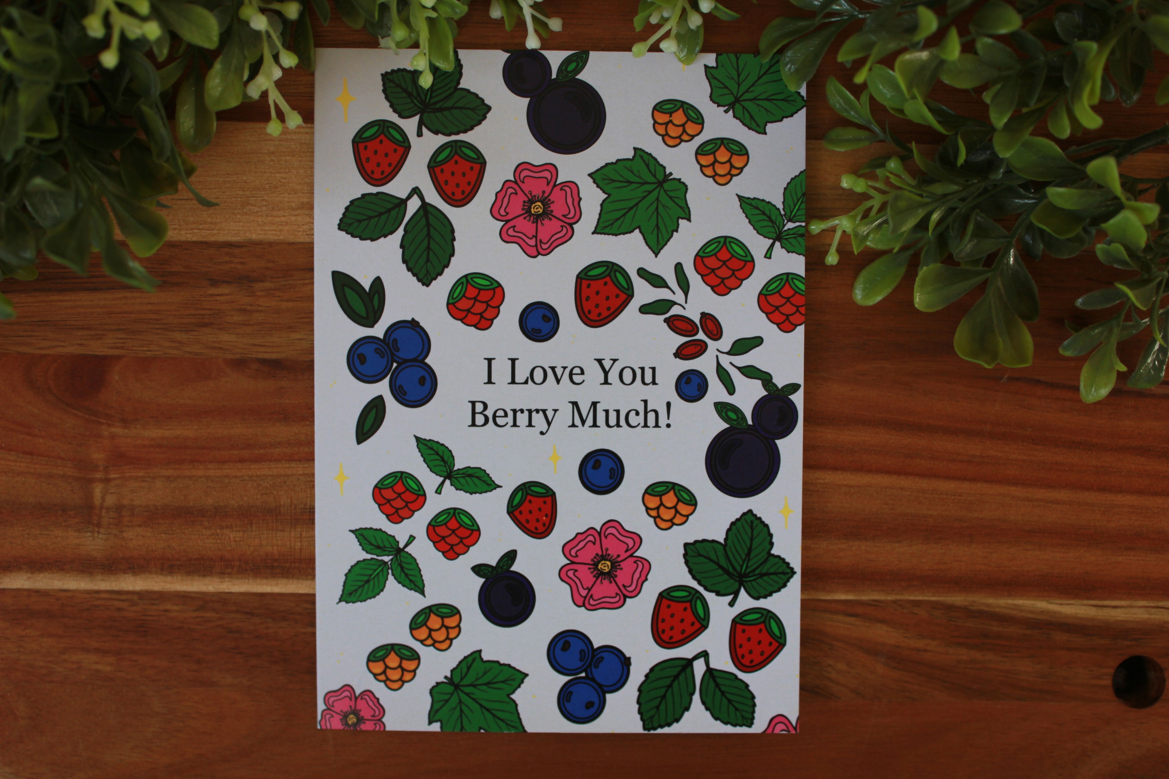 I Love You Berry Much Greeting Cards