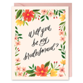 Will You Be My Bridesmaid Card: Single Card