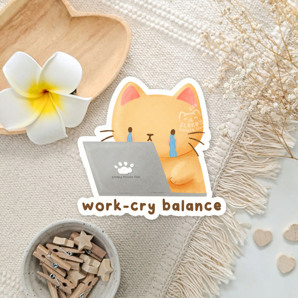 Work-Cry Balance Vinyl Sticker