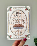 Sweet As Pie Card