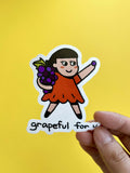 Grapeful For U Sticker