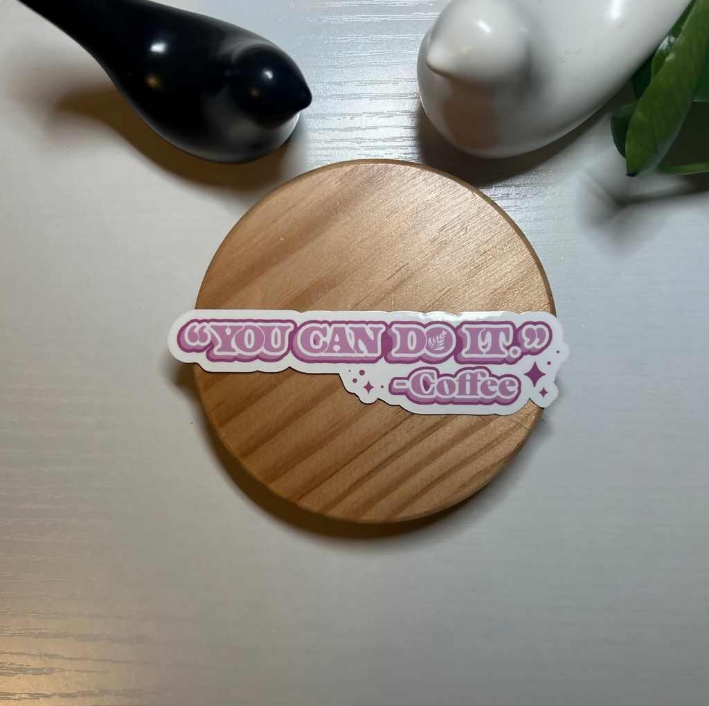 You can Do it Sticker