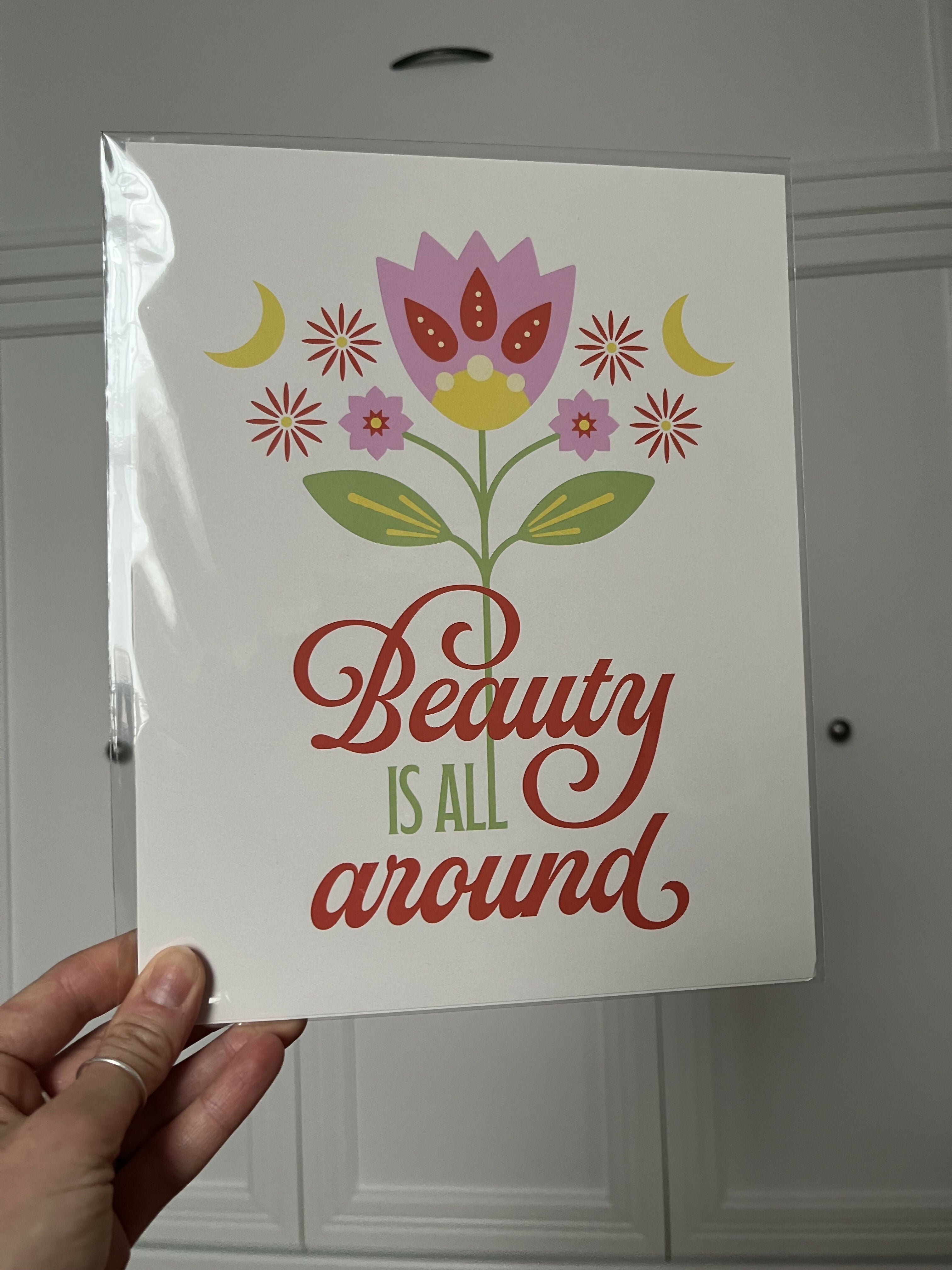 Print - Beauty is All Around
