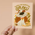 Thanks for Helping Me Grow Card