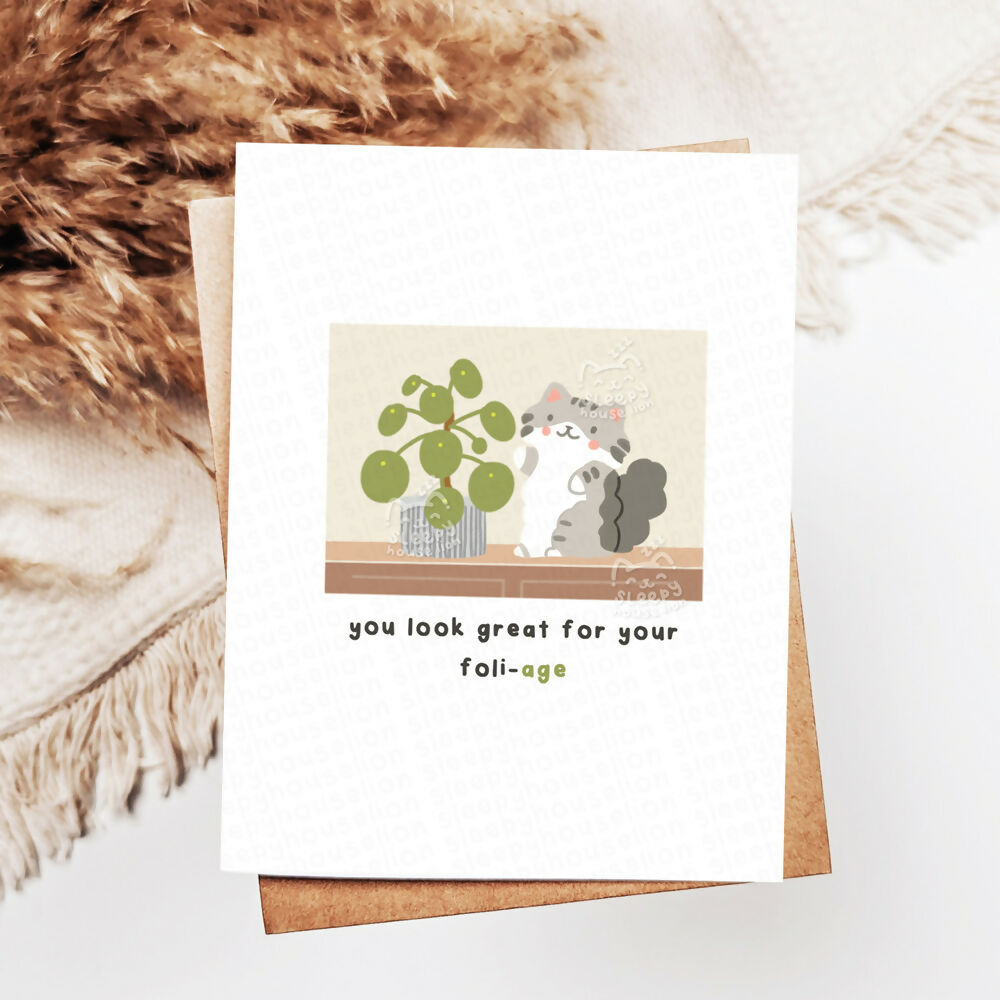 You Look Great for Your Foli-age Greeting Card