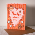 Nuts About You Greeting Card