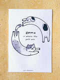 Home is Where the Pets Are Print