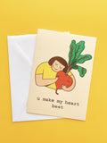 U Make My Heart Beet Card