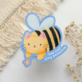 Bee Kind, Stay Pawsitive Vinyl Sticker