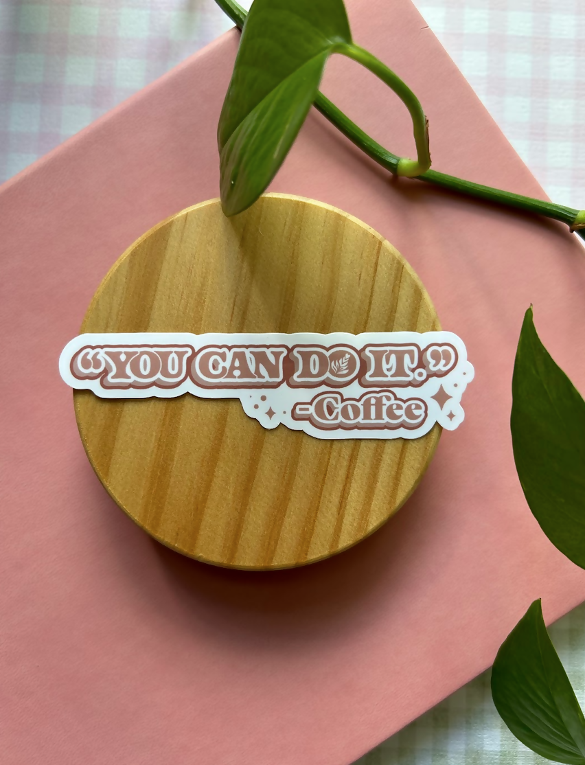 You can Do it Sticker